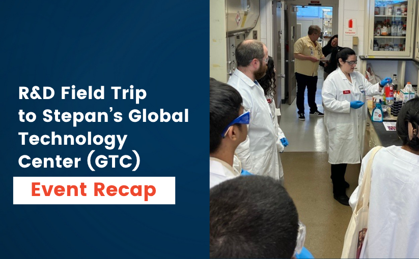 Inspiring Future Scientists: A R&D Field Trip Day to Stepan’s Global Technology Center